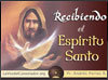 Recibiendo el Espíritu Santo